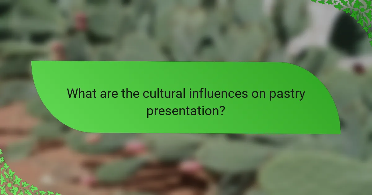 What are the cultural influences on pastry presentation?